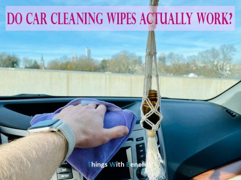 Do Car Cleaning Wipes Actually Work ?